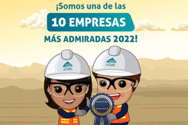 Antamina es una de las empresas más admiradas del Perú